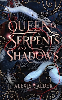Couverture_Queen of Serpents and Shadows