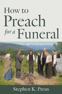 Front cover_How to Preach for a Funeral