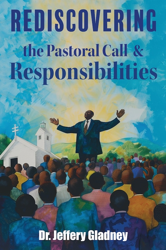 Front cover_Rediscovering The Pastoral Call And Responsibilities