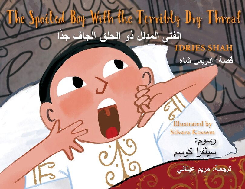 Front cover_The Spoiled Boy with the Terribly Dry Throat