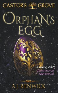 Couverture_Orphan's Egg (A Castor's Grove Young Adult Paranormal Romance)