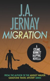 Couverture_Migration (A Cosmo Bennett Mapping Novella)
