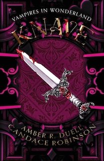 Front cover_Knave (Vampires in Wonderland, 3)