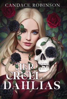 Couverture_Her Cruel Dahlias