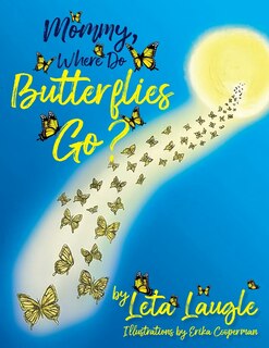 Front cover_Mommy, Where Do Butterflies Go?