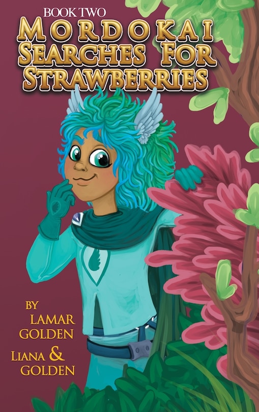Couverture_Mordokai Searches for Strawberries
