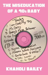 Front cover_The Miseducation of a 90s Baby