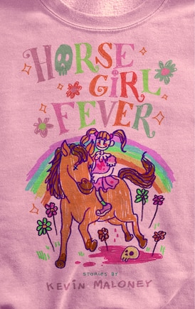 Horse Girl Fever: Stories