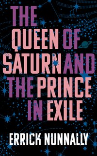 Front cover_The Queen of Saturn and the Prince in Exile
