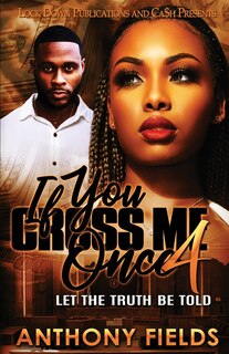 Front cover_If You Cross Me Once 4