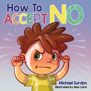 Front cover_How To Accept No
