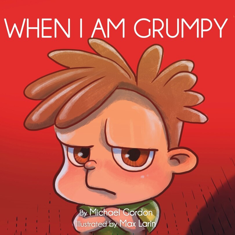 Front cover_When I Am Grumpy