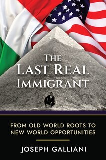 Front cover_The Last Real Immigrant