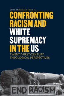 Front cover_Confronting Racism and White Supremacy in the US