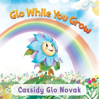 Front cover_Glo While You Grow
