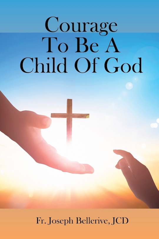 Couverture_Courage To Be A Child Of God