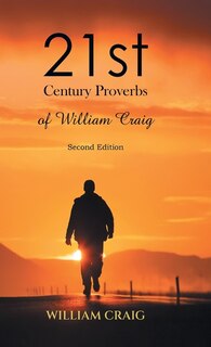 Front cover_21st Century Proverbs of William Craig
