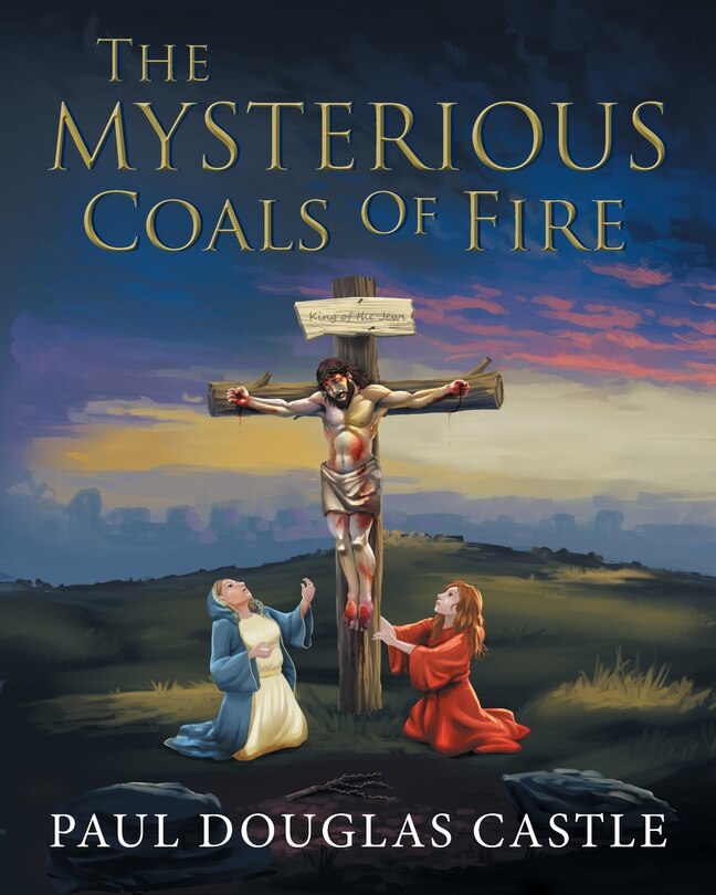 Front cover_The Mysterious Coals Of Fire
