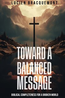 Front cover_Toward a Balanced Message