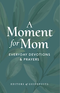 Front cover_A Moment for Mom