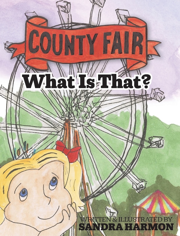 Front cover_County Fair - What Is That?