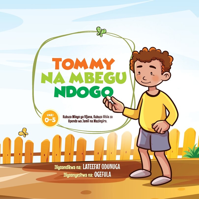 Front cover_TOMMY NA MBEGU NDOGO (Tommy and the Little Seed) Swahili Version