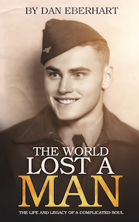 Front cover_The World Lost a Man
