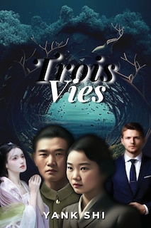 Front cover_Trois Vies