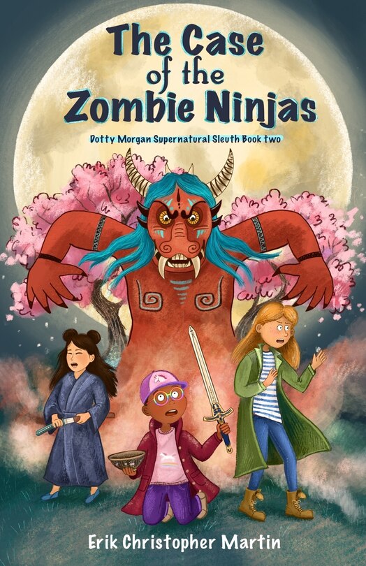Front cover_The Case of the Zombie Ninjas