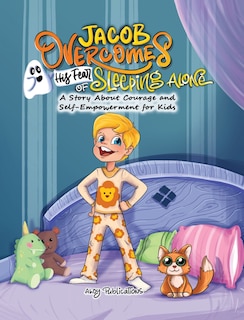 Front cover_Jacob Overcomes His Fear of Sleeping Alone