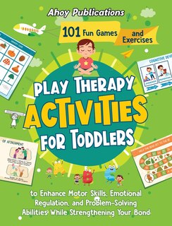 Front cover_Play Therapy Activities for Toddlers