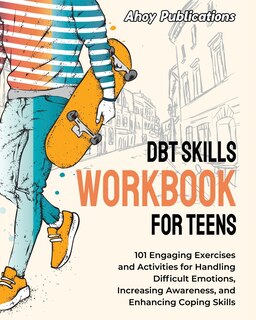 Front cover_DBT Skills Workbook for Teens