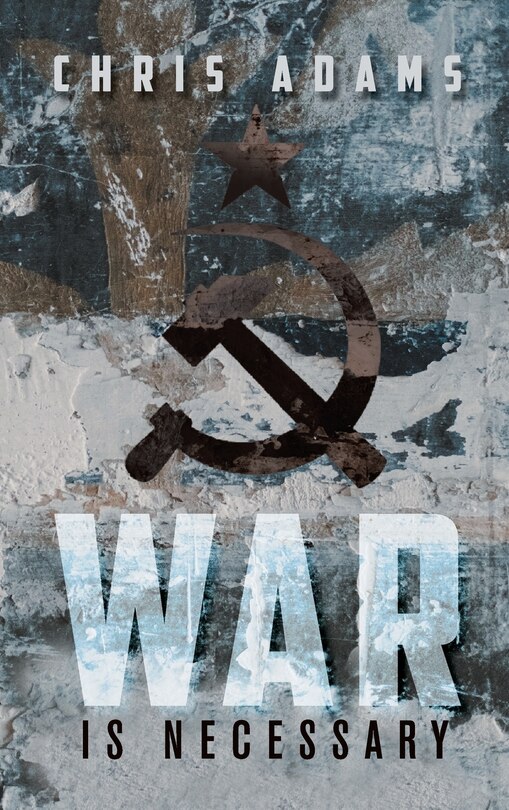 Front cover_War is Necessary