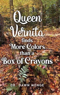 Couverture_Queen Vernita Finds More Colors Than a Box of Crayons