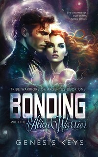 Front cover_Bonding with the Alien Warrior