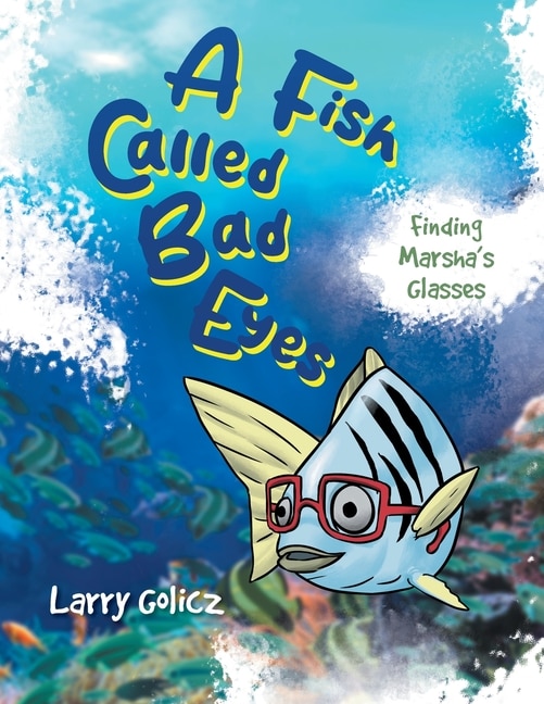 Front cover_A Fish Called Bad Eyes