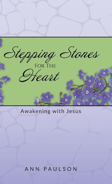 Front cover_Stepping Stones for the Heart