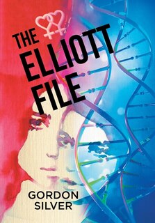 Front cover_The Elliott File
