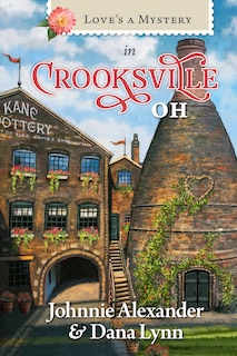 Front cover_Love's a Mystery in Crooksville, OH