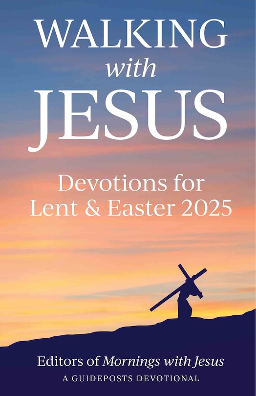 Walking With Jesus Devotions For Lent & Easter 2025 ('tp') Indigo