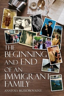Couverture_The Beginning and End of an Immigrant Family