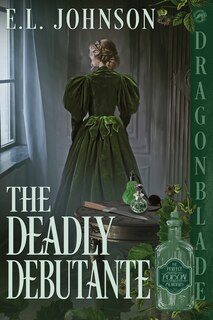 Front cover_The Deadly Debutante