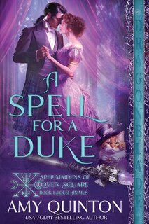 Front cover_A Spell for a Duke