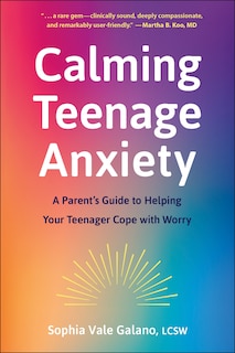 Front cover_Calming Teenage Anxiety