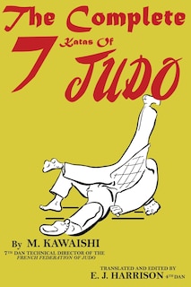 Front cover_The Complete Seven Katas of Judo