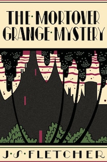 The Mortover Grange Mystery