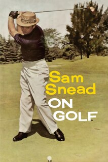 Couverture_Sam Snead on Golf