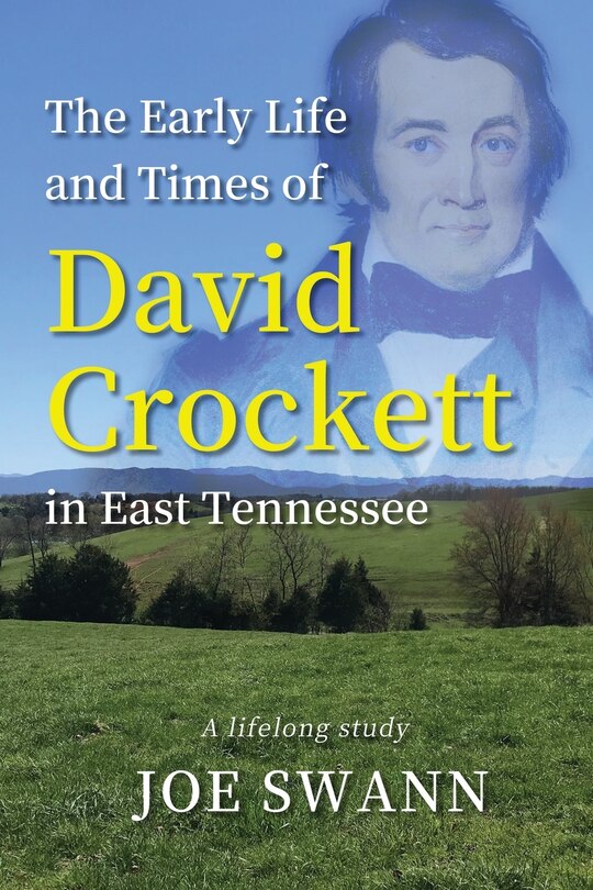 Couverture_The Early Life and Times of David Crockett in East Tennessee