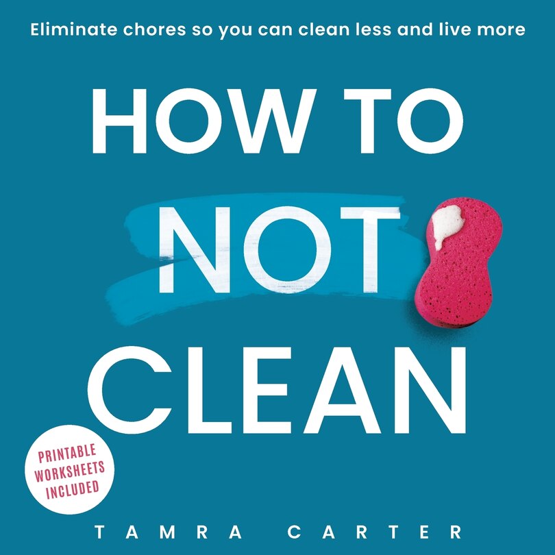 Front cover_How to Not Clean