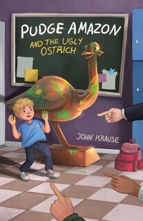 Front cover_Pudge Amazon and the Ugly Ostrich
